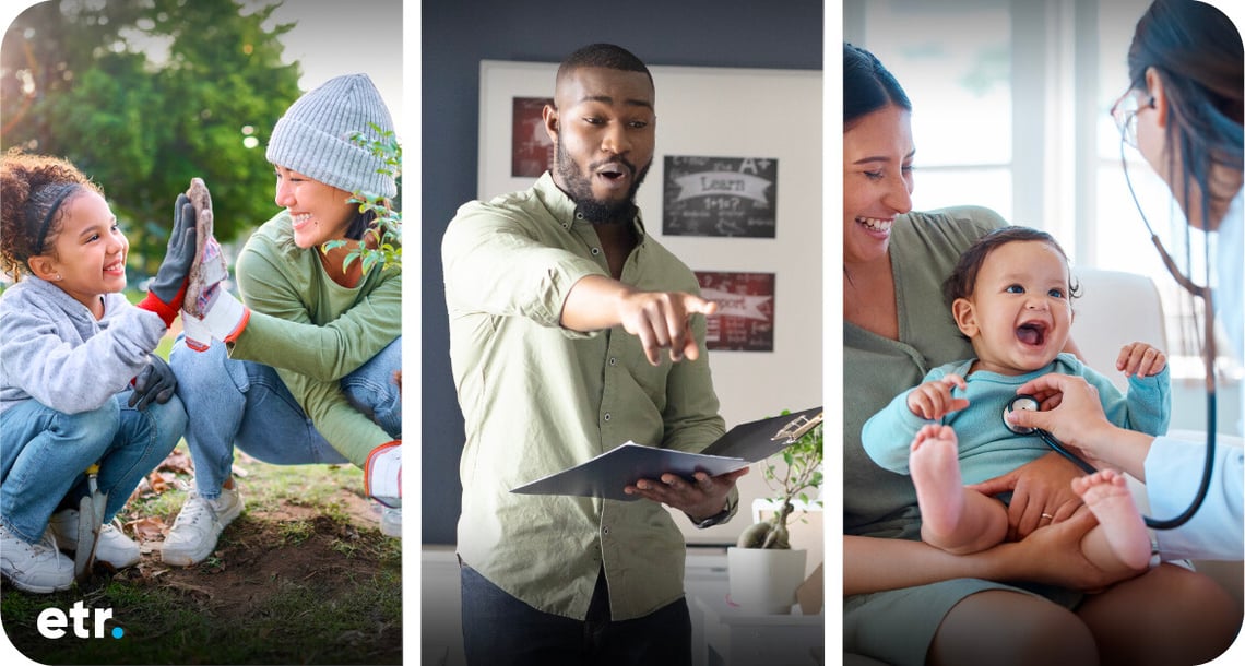 Three lifestyle images side by side. First one is an adult and young person outside gardening, next one is a teacher animatedly gesturing in the classroom, and the last one is a doctor checking the health of a baby while in an adult’s lap. 