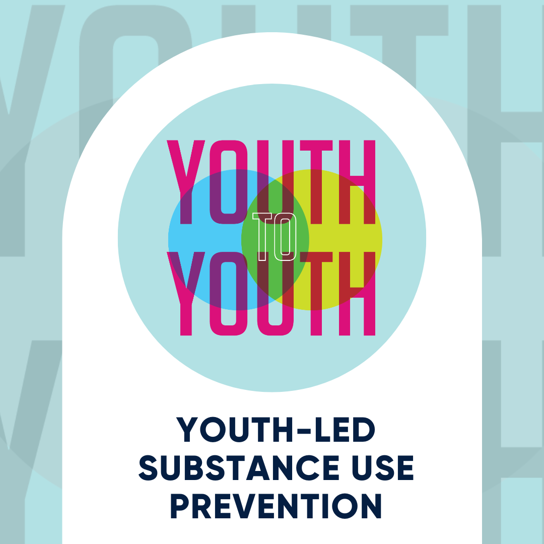 This is a light blue graphic. The background is a light blue color with the Youth to Youth logo laid upon it. The logo is slightly transparent so the color shines brightly through. On top of the background is a white oval shape with a light blue circle in the top of the oval. Within the light blue circle is Youth to Youth's logo. Below the light blue circle in black font it reads, "Youth-Led Substance Use Prevention."